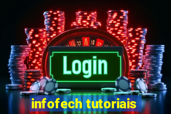 infofech tutoriais